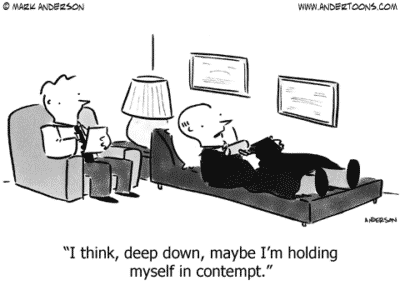 Cartoon drawing of man laying on a couch in a therapists office. The quote reads "I think, deep down, maybe I'm holding myself in contempt."