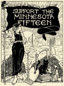 Black-and-cream illustrated poster reading “Support the Minnesota Fifteen.” A barefoot activist in overalls holds a large black banner beneath a row of birds, with sun rays radiating behind a Minneapolis city skyline. A black cat sits on books labeled “Solidarity,” “Mutual Aid,” and “Liberty,” surrounded by gardening tools and plants.